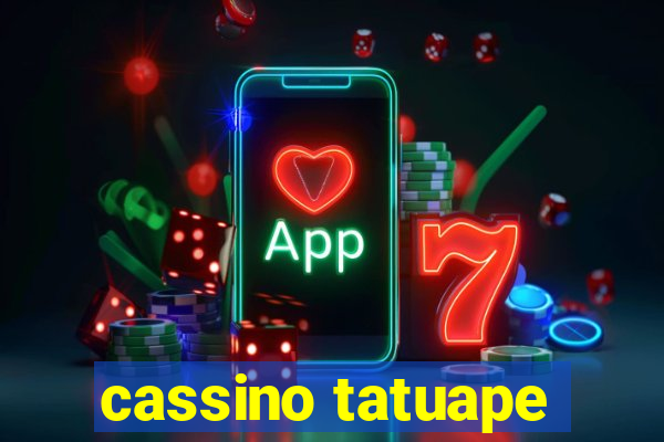 cassino tatuape